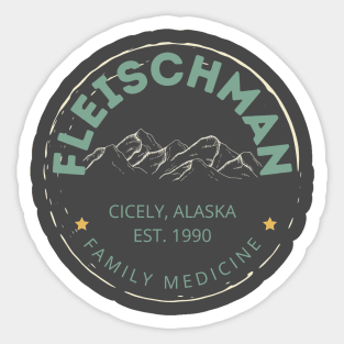 Fleischman Family Medicine Northern Exposure Cicely Alaska Sticker